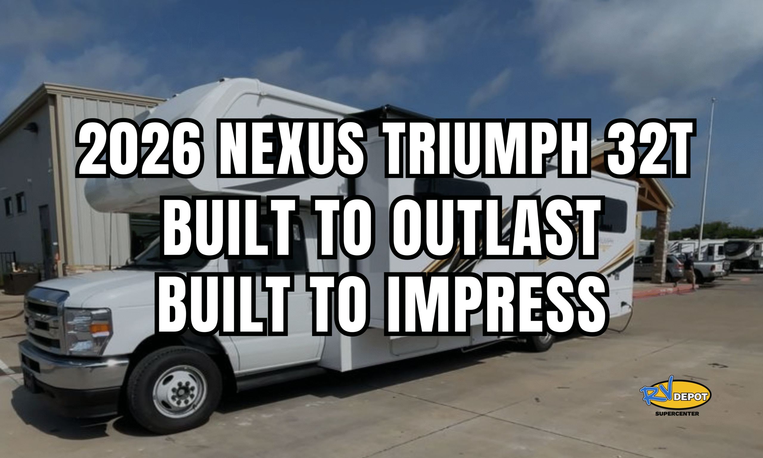 2026 NeXus Triumph 32T Built to Outlast, Built to Impress