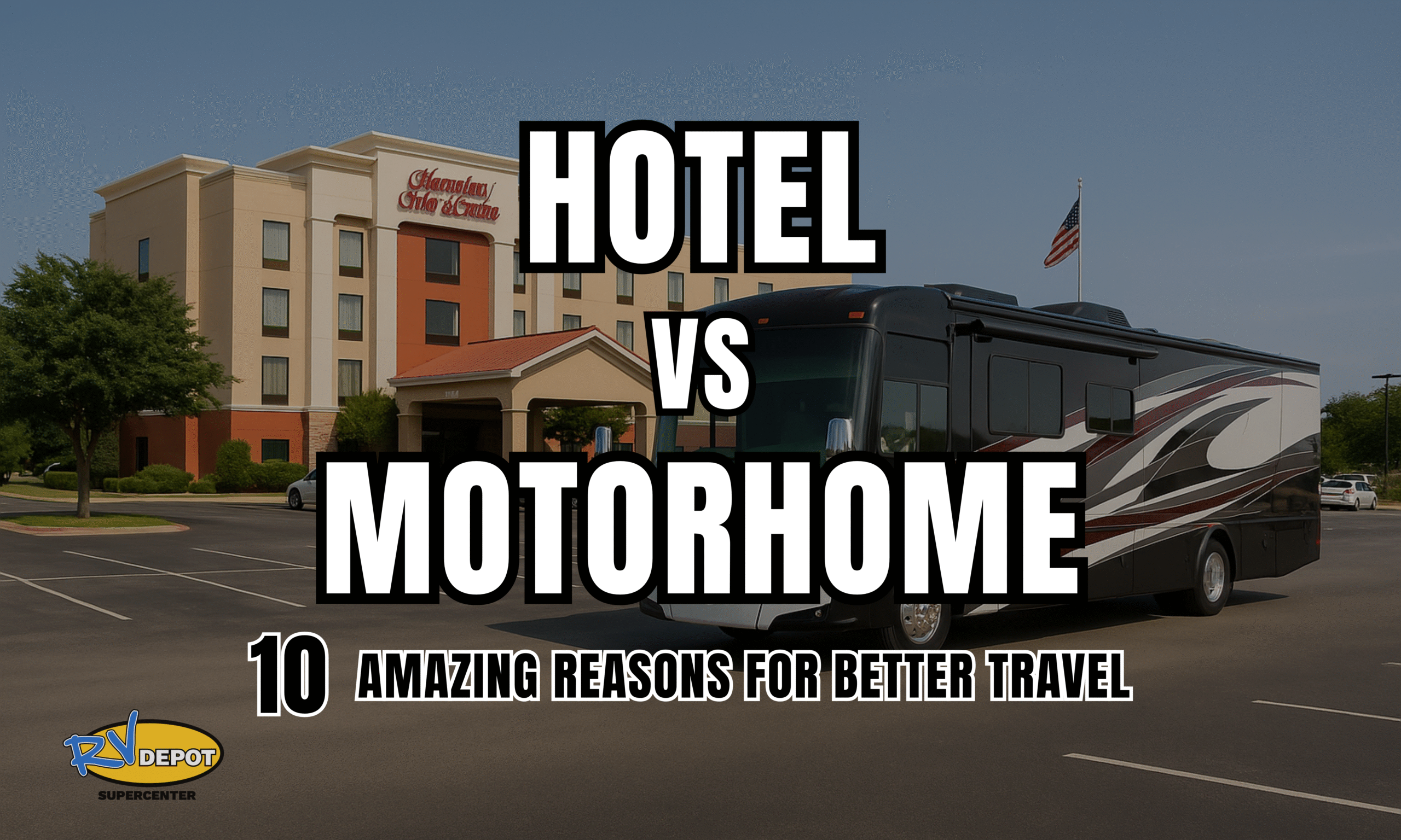 SUPERCENTER Motorhome vs Hotel